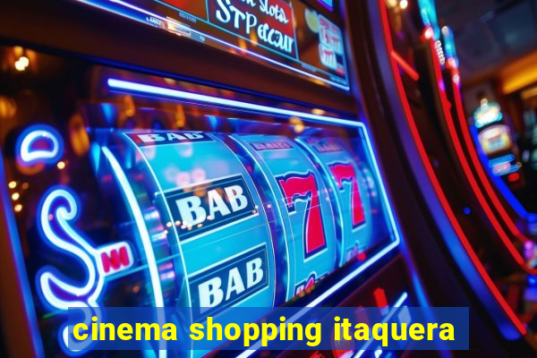 cinema shopping itaquera